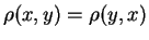 $\rho(x,y) = \rho(y,x)$