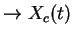 $\rightarrow X_c(t)$